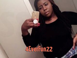 4EverFun22