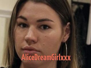 AliceDreamGirlxxx