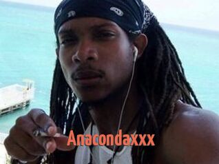 Anacondaxxx