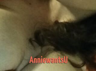 AnniewantsU