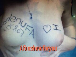 Afunshowforyou