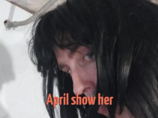 April_show_her