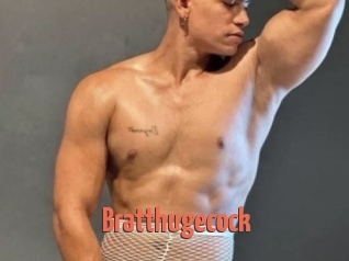 Bratthugecock