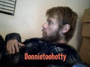 Donnietoohotty