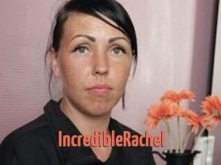 IncredibleRachel