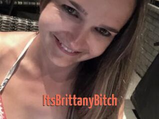 ItsBrittanyBitch