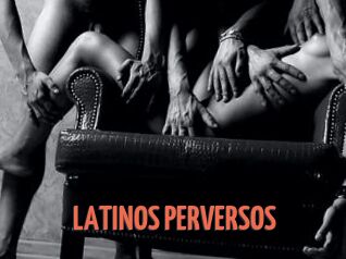 LATINOS_PERVERSOS