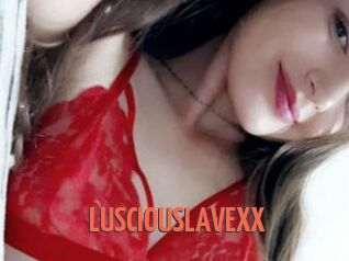 LUSCIOUSLAVEXX