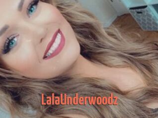 LalaUnderwoodz