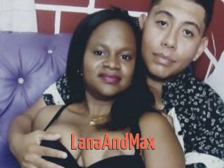 LanaAndMax