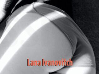 Lana_Ivanovitch