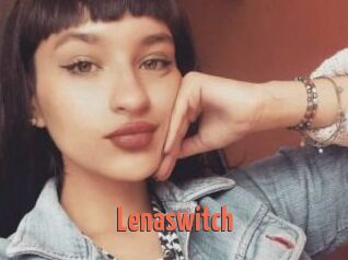 Lenaswitch