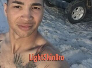 LightSkinBro