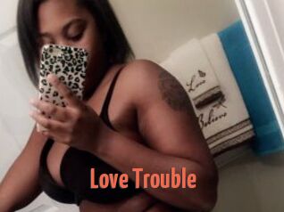 Love_Trouble