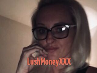 LushMoneyXXX