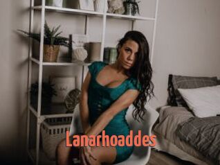 Lanarhoaddes