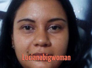 Lucianabigwoman