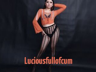 Luciousfullofcum