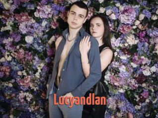 Lucyandlan