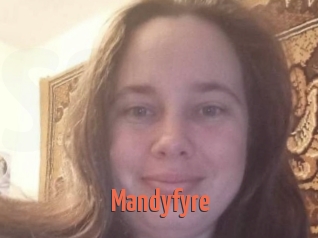 Mandyfyre