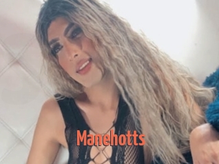 Manehotts