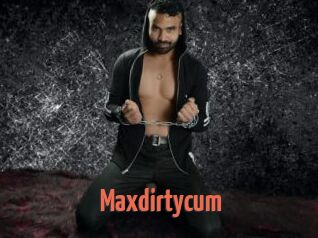 Maxdirtycum