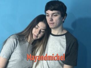 Mayandmickel