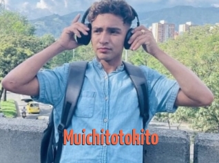 Muichitotokito