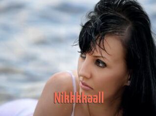 Nikkkkaall