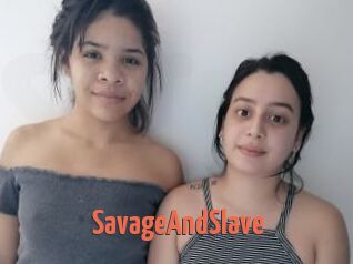 SavageAndSlave