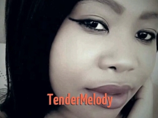 TenderMelody