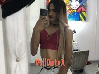 VallDirtyX