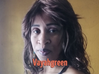 Vayahgreen