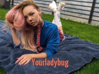 Yourladybug